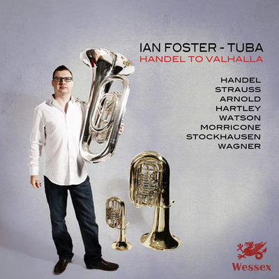 The New CD from Ian Foster with Wessex Tubas!